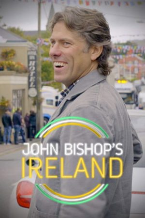 John Bishop’s Ireland (2019) poster