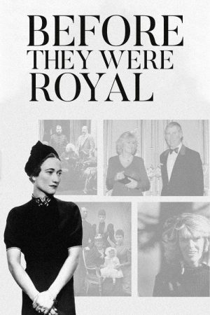 Before They Were Royal (2021) poster
