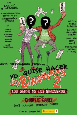 Yo quise hacer Los bingueros 2 (2016) poster