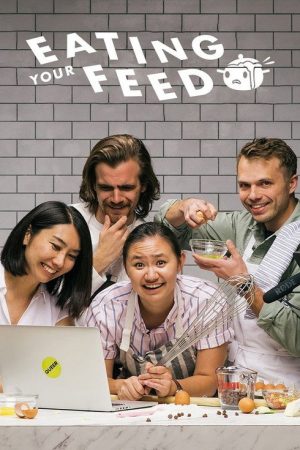 Eating your Feed (2018) poster
