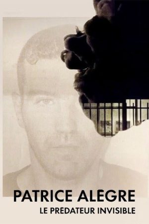 Patrice Alègre : le prédateur invisible (2021) poster