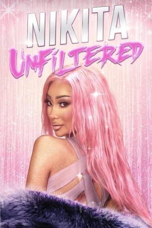 Nikita Unfiltered (2020) poster
