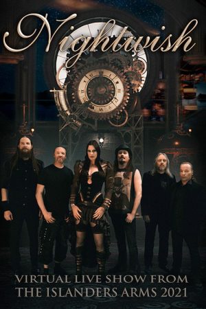 Nightwish – Virtual Live Show From the Islanders Arms 2021 (2022) poster
