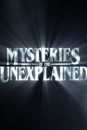 Mysteries of the Unexplained (2017) poster