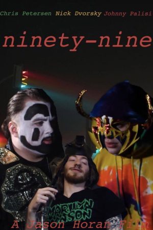 ninety-nine (2019) poster