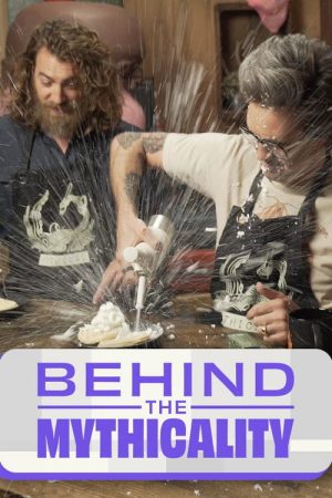 Behind the Mythicality (2019) poster