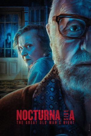 Nocturna – The Great Old Man’s Night (2020) poster