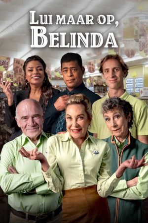 Lui Maar Op, Belinda (2019) poster