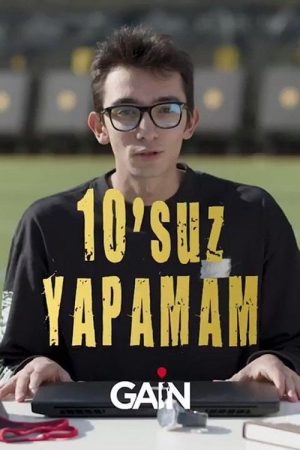 10’suz Yapamam (2021) poster