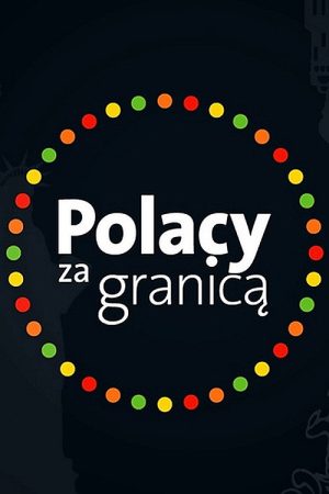 Polacy za granicą (2019) poster