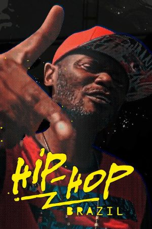 Hip Hop Brazil (2016) poster