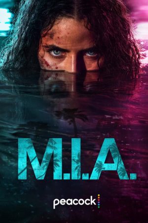 M.I.A. (2026) Web Series — Cast, Story & Where to Watch | MovieLinkBD poster