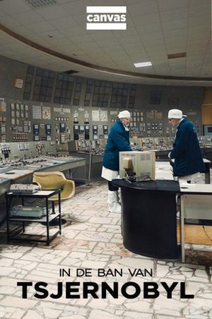 In de ban van Tsjernobyl (2020) poster