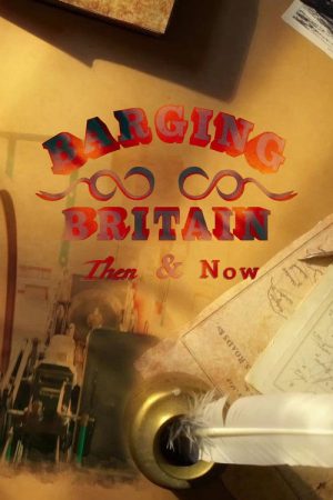 Celebrity Britain by Barge: Then & Now (2020) poster