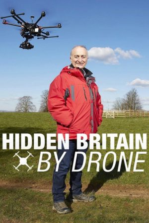 Hidden Britain by Drone (2016) poster