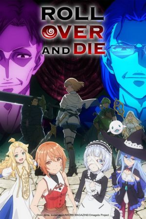 ROLL OVER AND DIE: I Will Fight for an Ordinary Life with My Love and Cursed Sword! (2026) poster