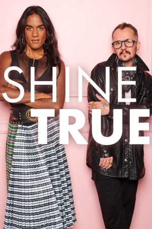 Shine True (2021) poster