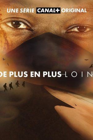 De plus en plus loin (2022) poster