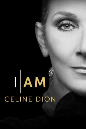 I Am: Celine Dion (2024) poster