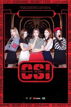 [CSI] Codename: Secret ITZY (2021) poster