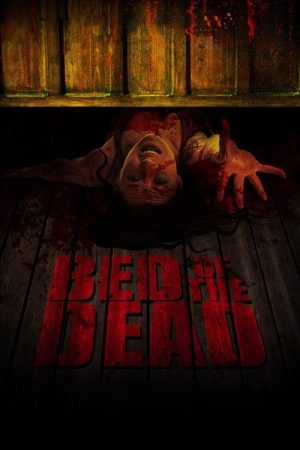 Bed of the Dead (2016) poster