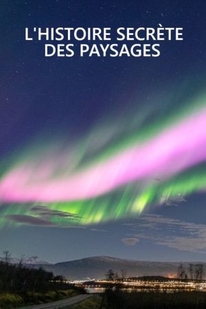 L’Histoire Secrète Des Paysages (2023) poster