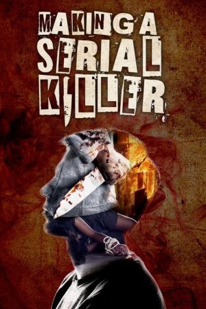 Making a Serial Killer (2021) poster