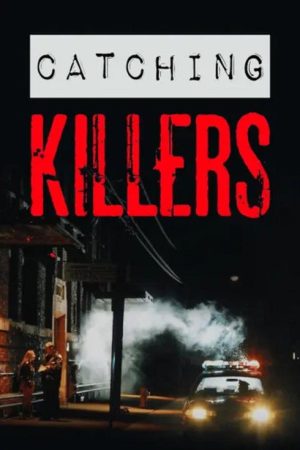 Catching Killers (2020) poster