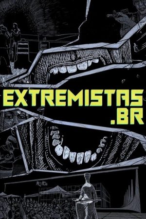 Extremists.br (2023) poster