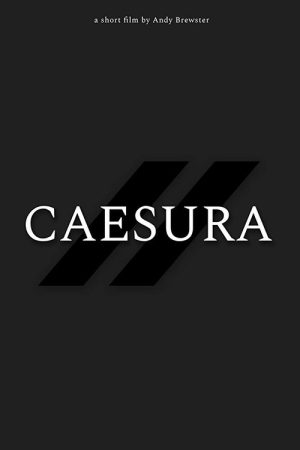 Caesura (2020) poster