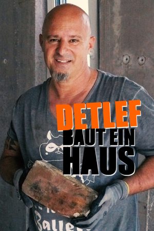 Detlef baut ein Haus (2019) poster