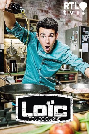 Loïc, fou de cuisine (2019) poster