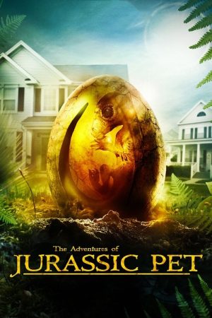 The Adventures of Jurassic Pet (2019) poster