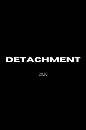 Detachment (2020) poster