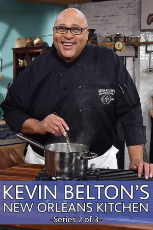 Kevin Belton’s New Orleans Kitchen (2018) poster