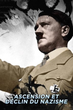 Ascension et déclin du nazisme (2021) poster
