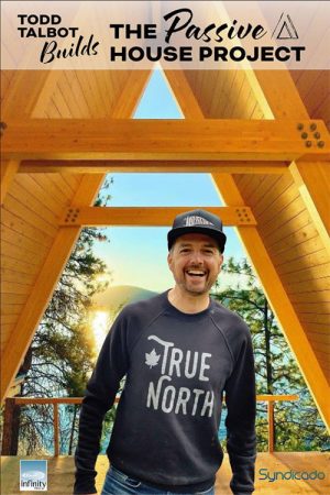 Todd Talbot Builds: The Passive House Project (2023) poster