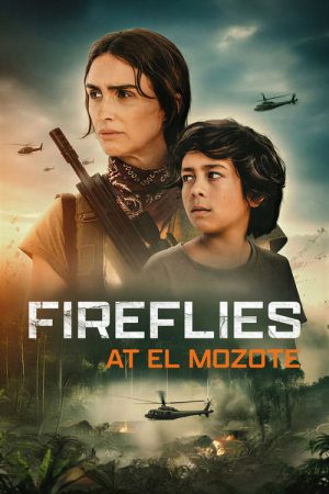 Fireflies at El Mozote (2025) poster