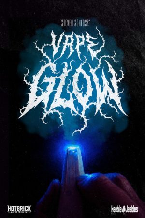 Vape Glow (2026) poster