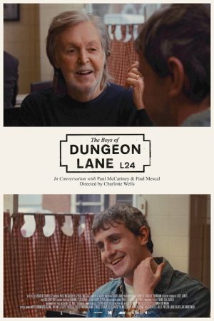 The Boys of Dungeon Lane: In Conversation with Paul McCartney and Paul Mescal (2026) poster