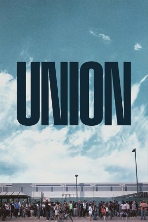 Union (2024) poster