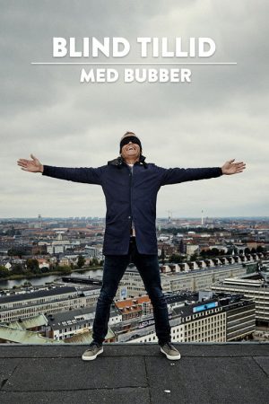 Blind tillid med Bubber (2017) poster