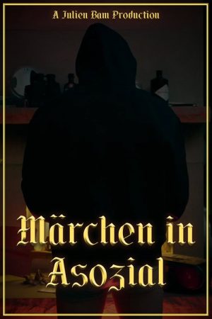 Märchen in Asozial (2019) poster