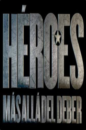 Héroes, más allá del deber (2017) poster