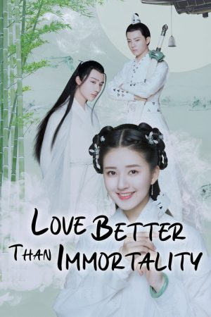 Love Better Than Immortality (2019) poster