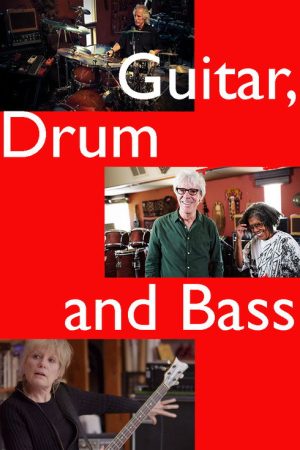Guitar, Drum and Bass (2019) poster