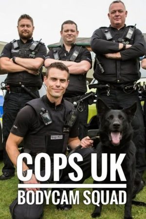 Cops UK: Bodycam Squad (2016) poster