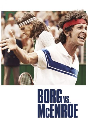 Borg vs McEnroe (2017) poster