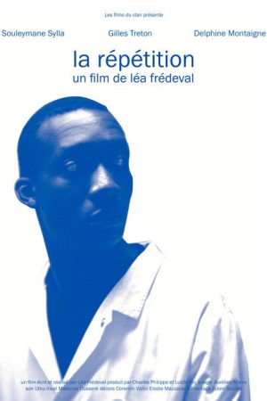 La Répétition (2017) poster