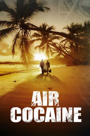 Air Cocaïne (2023) poster